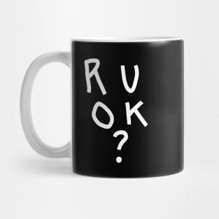 White Line R U OK Are you Ok Typography Mug